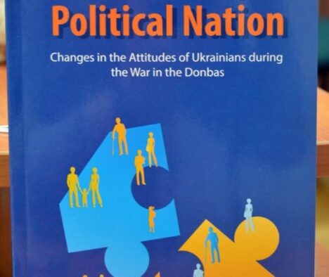 Constructing a Political Nation: Changes in the Attitudes of Ukrainians during the War in the Donbas